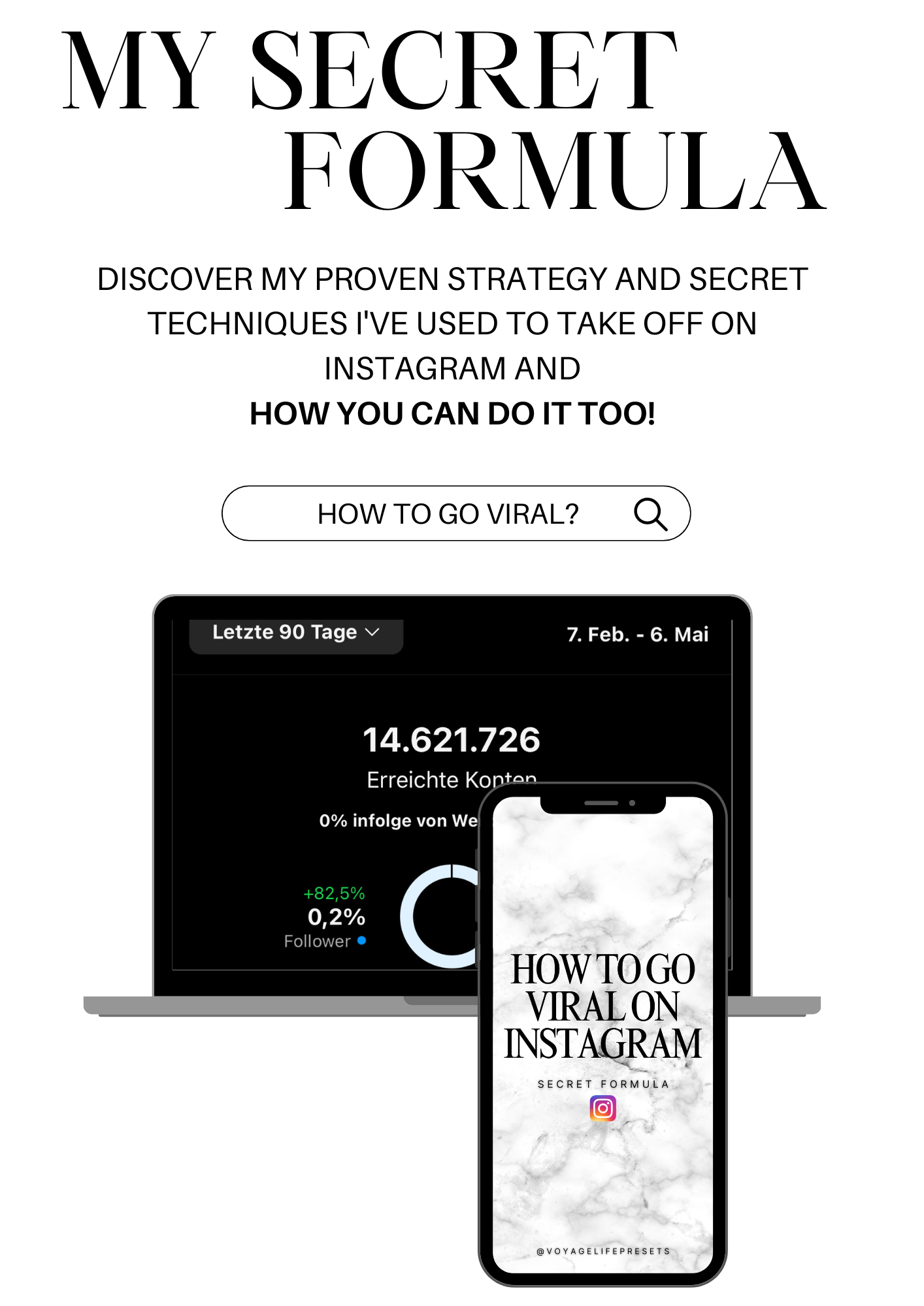 Secret Formula: "How to go viral on Instagram"